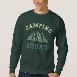Camping Squad Camping Trip Gebirge Außenbereich Sweatshirt