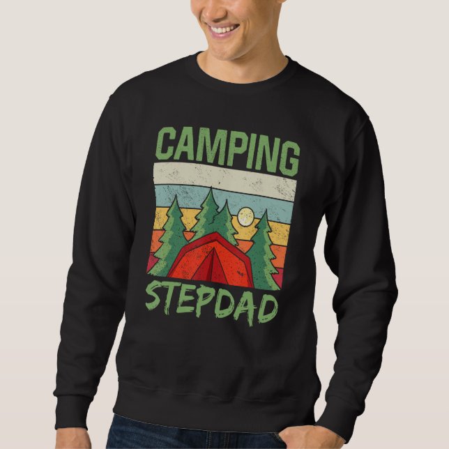 Camping Stepdad Campfire Camp Camper Campsite Sweatshirt (Vorderseite)