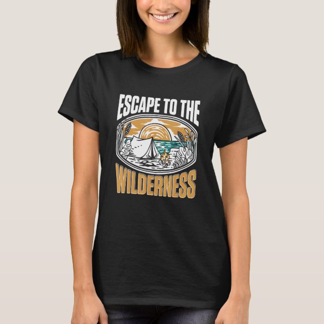 Camping Tent Escape to the wilderness T-Shirt (Vorderseite)