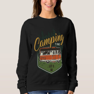 Camping Time Let's Go Forest Green Car Summer Sweatshirt