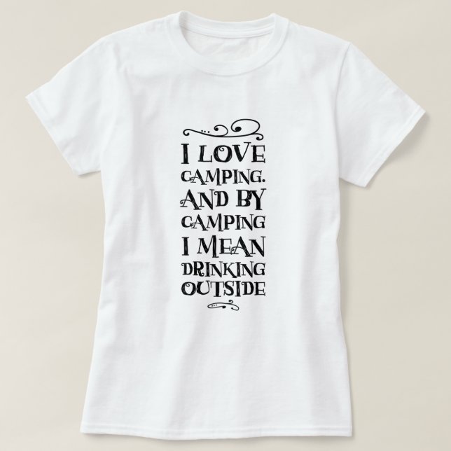 Camping und Drink T - Shirt (Design vorne)