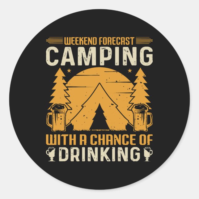 Camping und Trinken Runder Aufkleber (Vorderseite)
