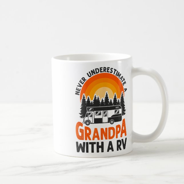 Camping Unterschätze niemals Opa RV Wohnmobil F Kaffeetasse (Rechts)