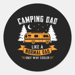 Camping-Vater wie ein normaler Vater, nur viel coo Runder Aufkleber