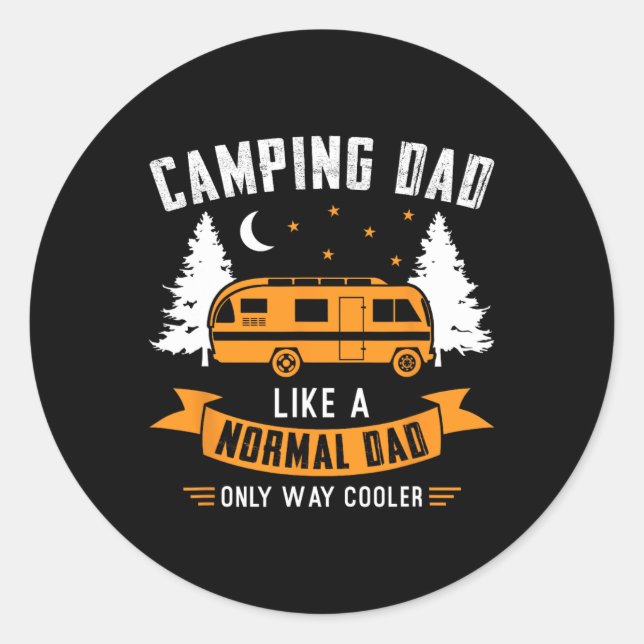 Camping-Vater wie ein normaler Vater, nur viel coo Runder Aufkleber (Vorderseite)