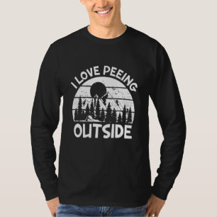 Camping Wandern I Liebe Peeing Outdoor T-Shirt