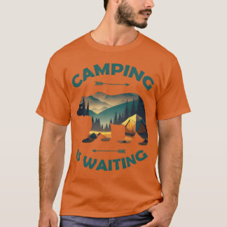 Camping wartet Funny Bear Camper Outr Geschenk T-Shirt