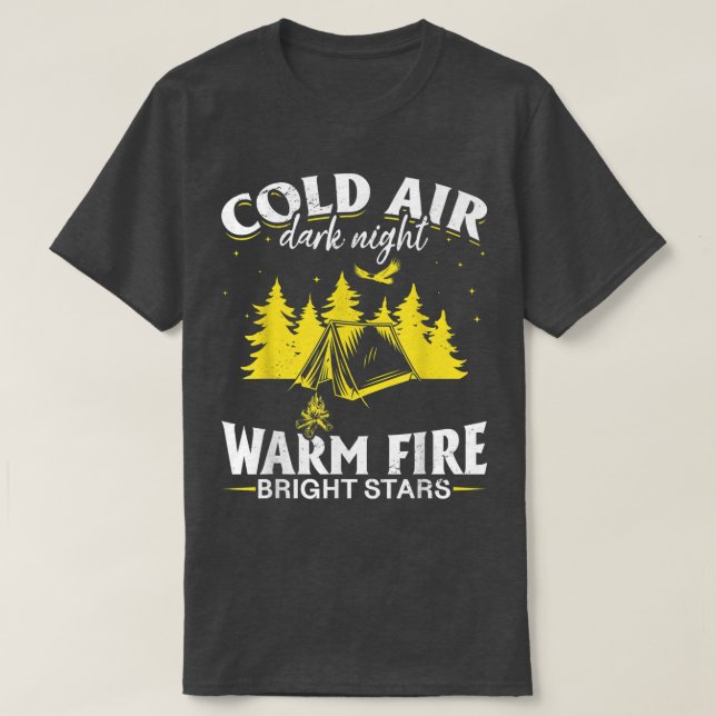 Camping Zelt kalte Luft, dunkle Nacht, warmes Feue T-Shirt (Design vorne)