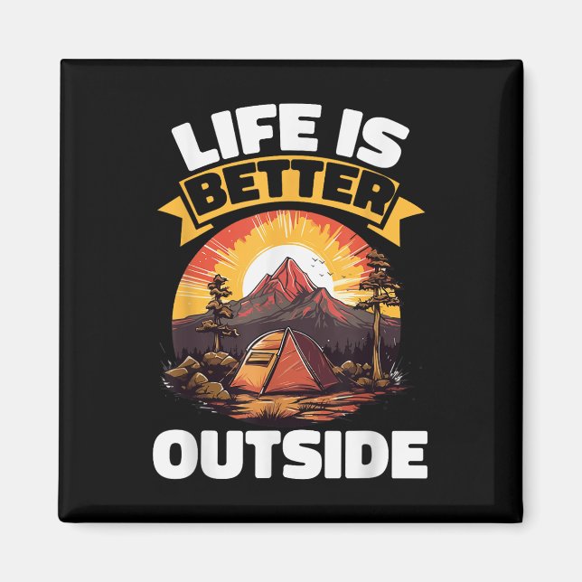 Camping Zelt Leben ist besser draußen Magnet (Vorne)