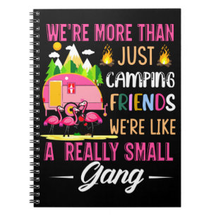 Campingfreunde sind wie eine kleine Gang Notizblock