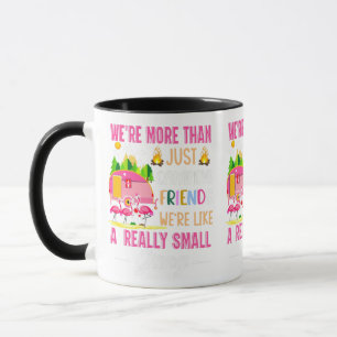 Campingfreunde sind wie eine kleine Gang Tasse