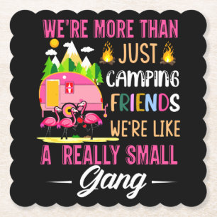 Campingfreunde sind wie eine kleine Gang Untersetzer