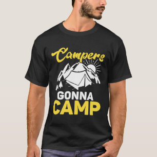 Campingliebhaber Lustige Camper werden campen Fami T-Shirt