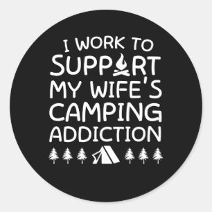 Campings-Ehemann-Arbeits-UnterstützungsWifes Runder Aufkleber