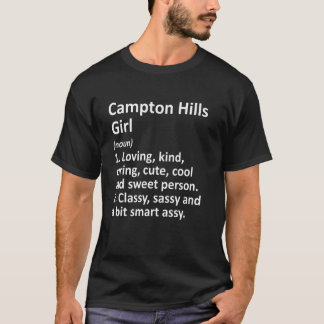 Campton Hills Girl Il Illinois Funny City Zuhause  T-Shirt