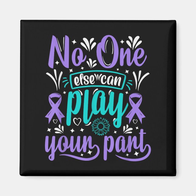 Can Ever Play Your Part Suicide Prevention Awarene Magnet (Vorne)