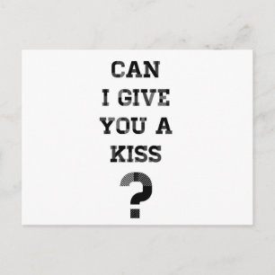 Can i give you a kiss? postkarte