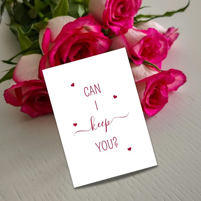 Can I Keep You Cute Romantic Proposal Bouquet Card (Von Creator hochgeladen)