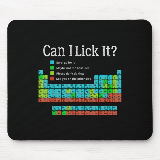 Can I Lick It Funny Back To School Periodic Table  Mousepad (Vorne)
