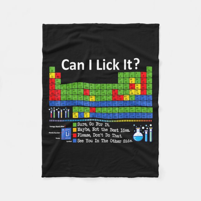Can I Lick It Periodic Table Chart Science Teacher Fleecedecke (Vorderseite)
