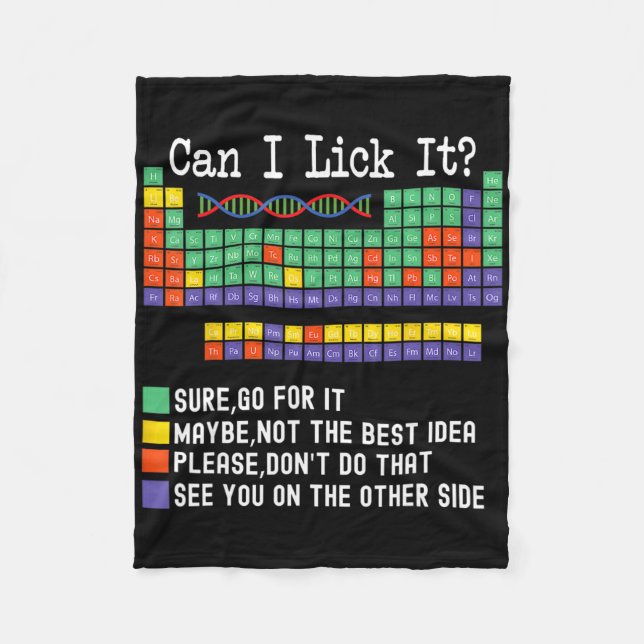 Can I Lick It Periodic Table Chart Science Teacher Fleecedecke (Vorderseite)