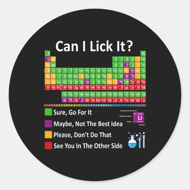Can I Lick It Periodic Table Chart Science Teacher Runder Aufkleber (Vorderseite)