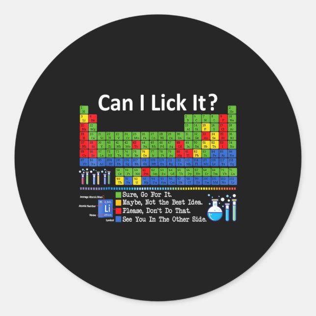 Can I Lick It Periodic Table Chart Science Teacher Runder Aufkleber (Vorderseite)