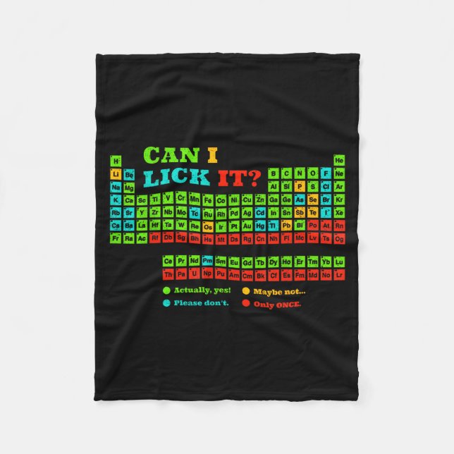 Can I Lick It Periodic Table Funny Science Teacher Fleecedecke (Vorderseite)