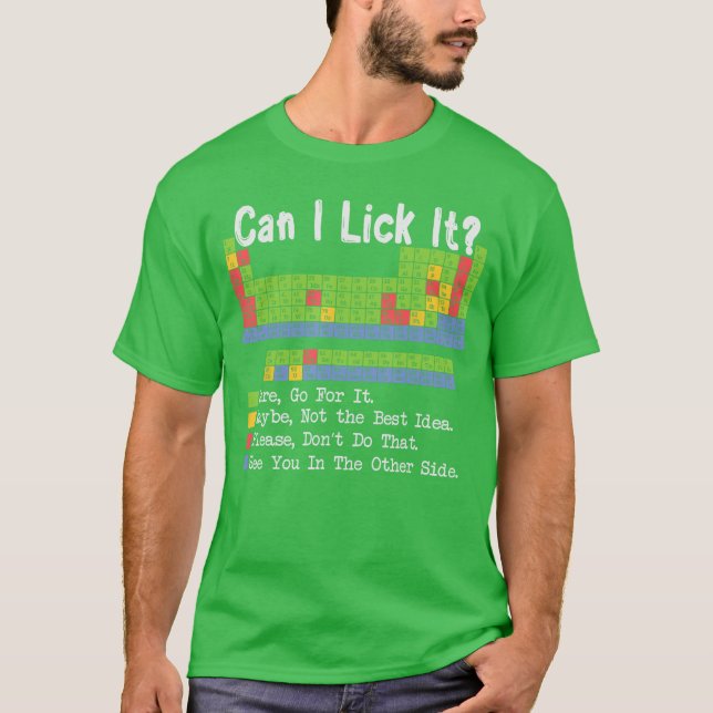 Can I Lick It Science Teacher Pun Periodic Table o T-Shirt (Vorderseite)