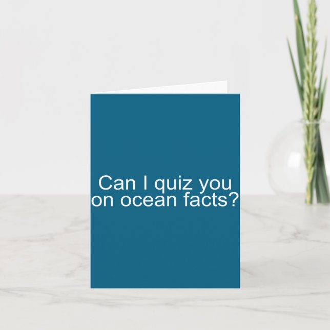 Can I Quiz You On Ocean Facts Funny Saying Quote G Karte (Vorderseite)