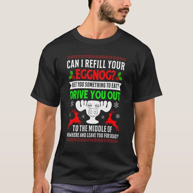 Can I Refill Your Eggnog Fun Family Christmas Vaca T-Shirt (Vorderseite)