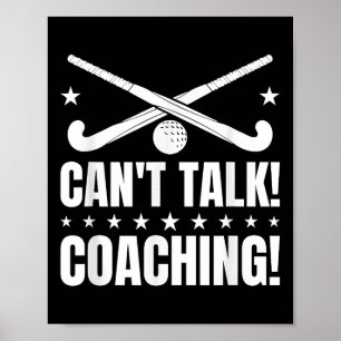 Can`t Talk Coaching - Feldhockey-Trainer  Poster