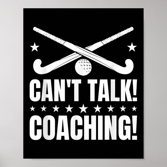 Can`t Talk Coaching - Feldhockey-Trainer  Poster (Vorne)