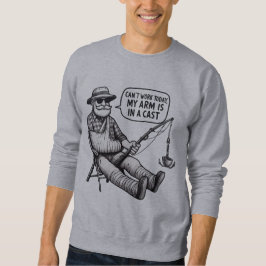 Can’t Work Today – Fishing Cast Sweatshirt
