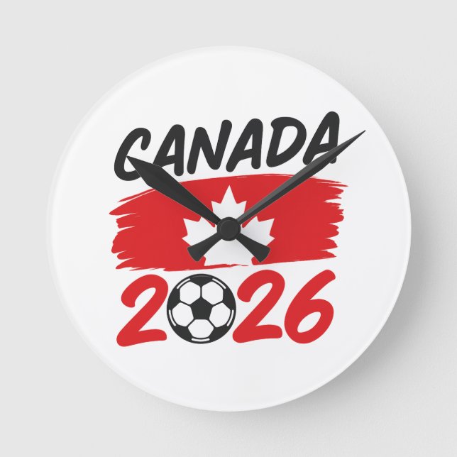 Canada 2026 Soccer Fan Design with Maple Leaf Runde Wanduhr (Vorderseite)