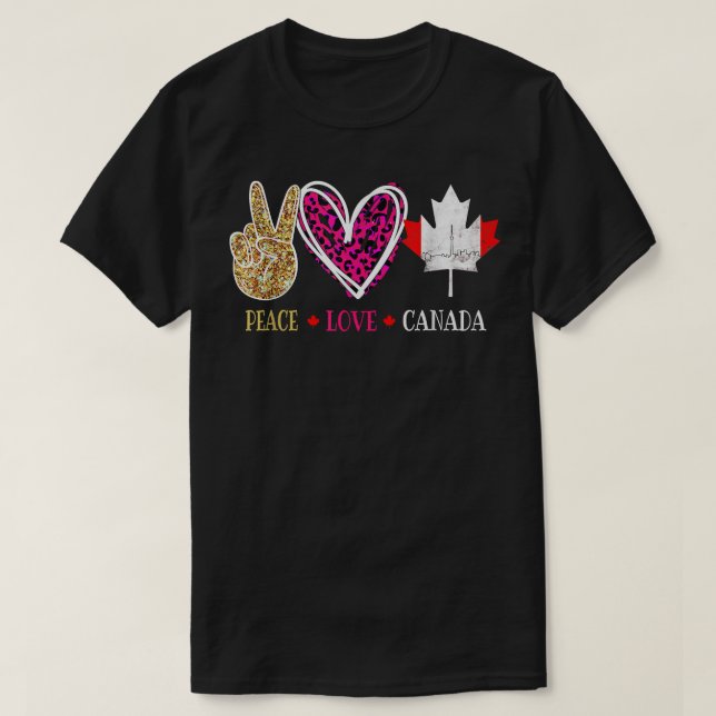 Canada Day Peace Liebe Canada Women Men Canadian T-Shirt (Design vorne)