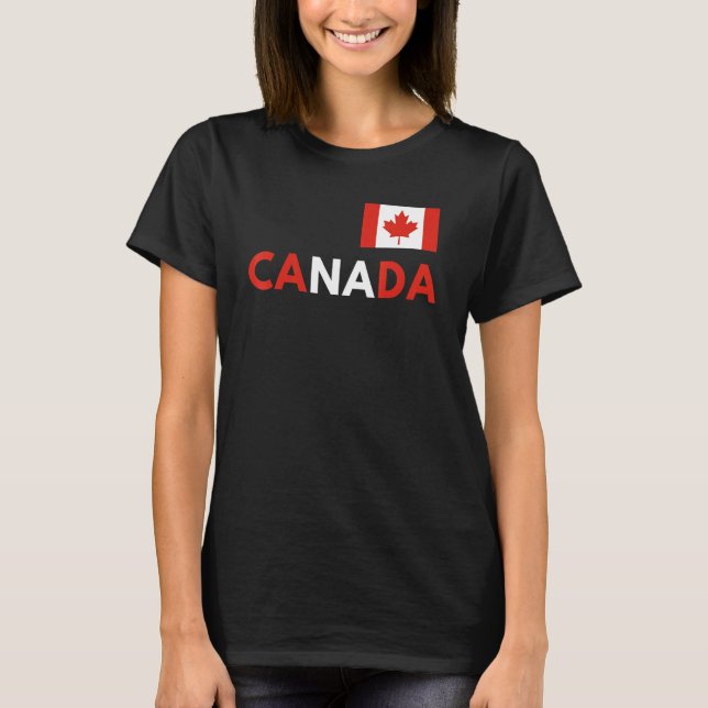 Canada Flag Canadian Flag Pride Country Happy Cana T-Shirt (Vorderseite)