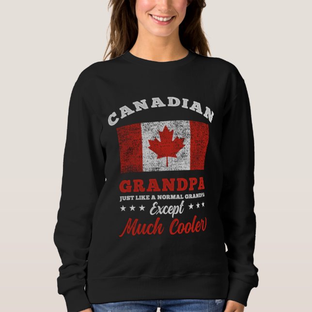 Canada Flag Canadian Grandpa Fathers Day Sweatshirt (Vorderseite)