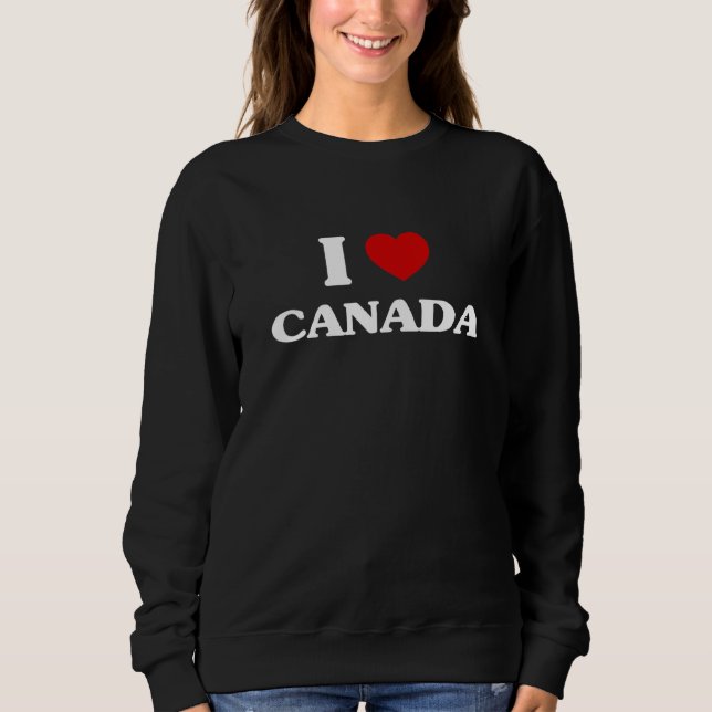 Canada I Heart Canada Souvenir I Love Canada Sweatshirt (Vorderseite)