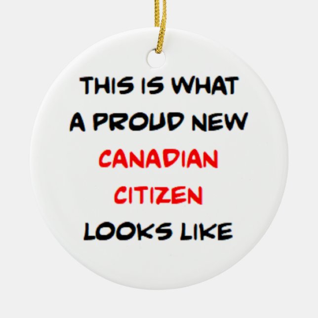 canadian citizen, proud new keramik ornament (Vorne)