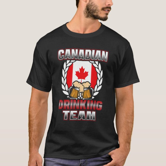 Canadian Drink Team Beer Party Kanada 1 T-Shirt (Vorderseite)