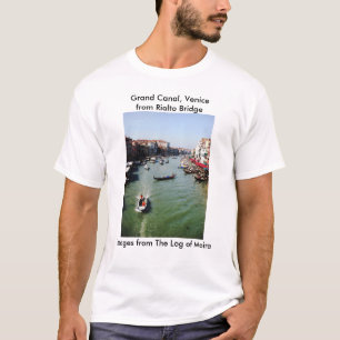Canal Grande, Venedig von Rialto Brücke T-Shirt
