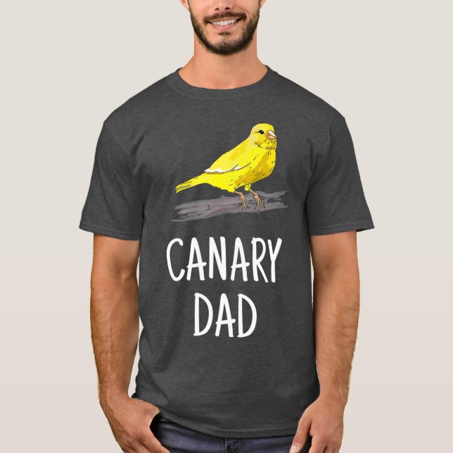 Canary Vater Pet Bird Canary Lover Geschenk für Va T-Shirt (Vorderseite)