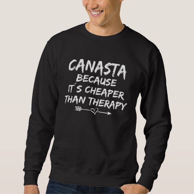 Canasta saying outfit card game fans Canasta Sweatshirt (Vorderseite)
