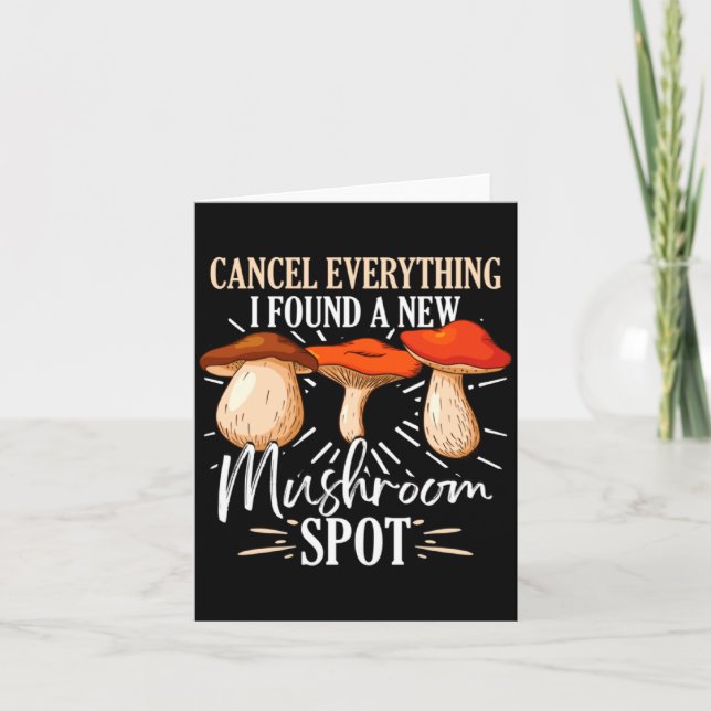Cancel Everything I Found A New Mushroom St Fora  Karte (Vorderseite)