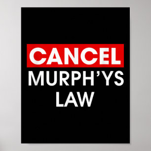 Cancel Murphys Law Outfit Funny Law School Abbrech Poster
