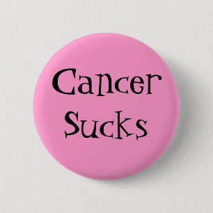 CancerSucks - besonders angefertigt Button
