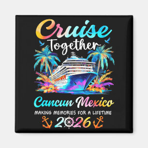 Cancun-Kreuzfahrt 2026 Familienurlaub cruisin' Magnet