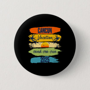 Cancun Mexico 2025 Sommerferien - Matching Family Button