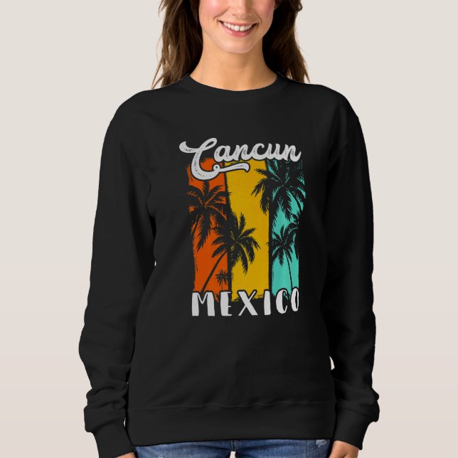 Cancun Palm Trees Beach Mexico Retro Vacation Fami Sweatshirt (Vorderseite)
